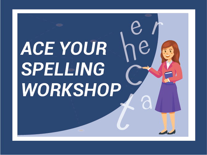 Ace Your Spelling Workshop (P1-P3)