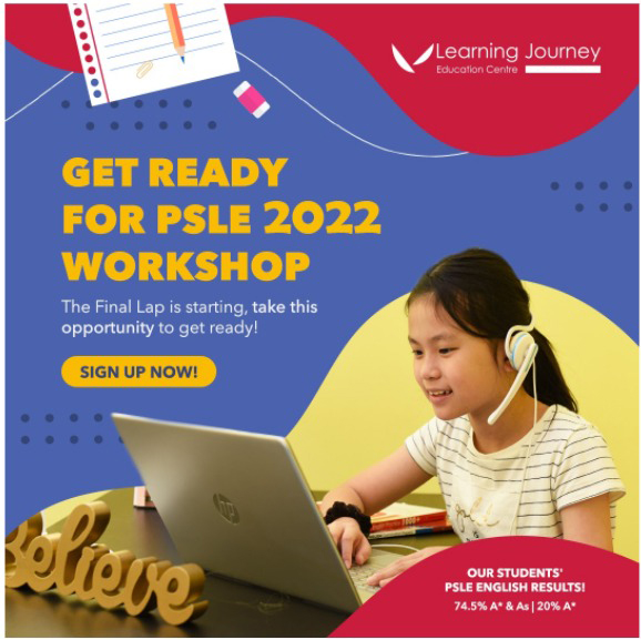 Get Ready for PSLE 2022 Online Workshop