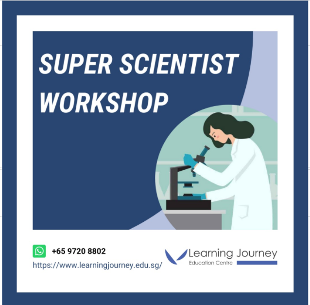 Super Scientist Workshop (P5-P6)